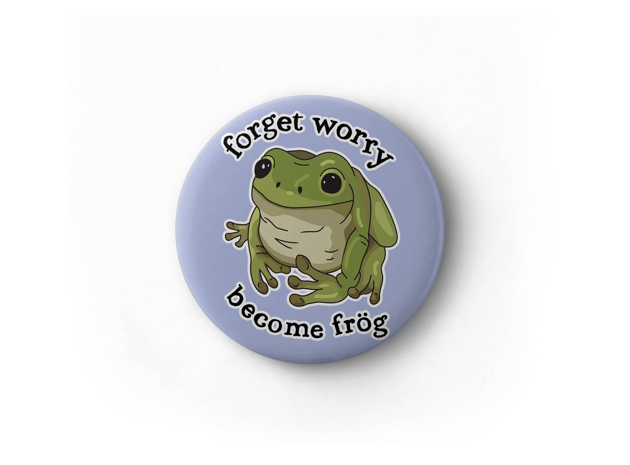 Forget Worry Frog Pin