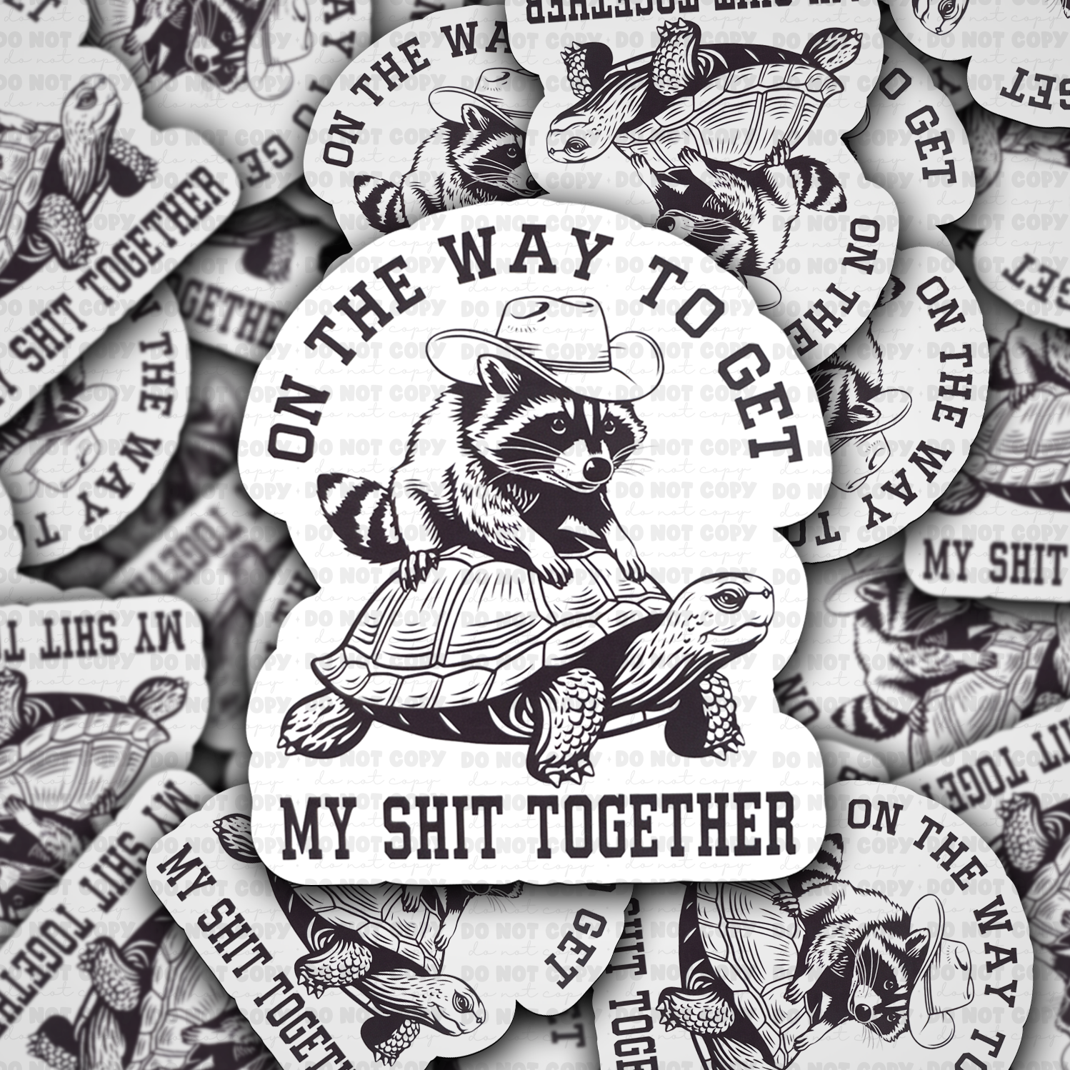 On the way to get my shit together - Vinyl Sticker
