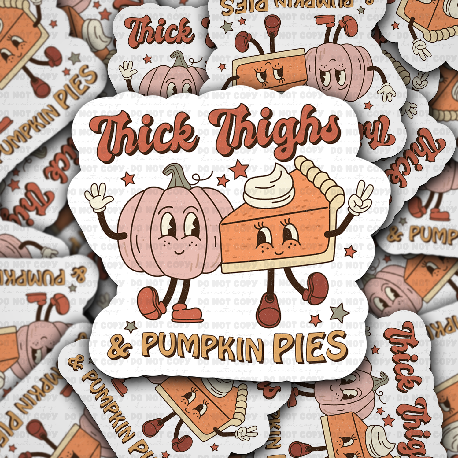 Thick thighs and pumpkin vibes - Vinyl Sticker