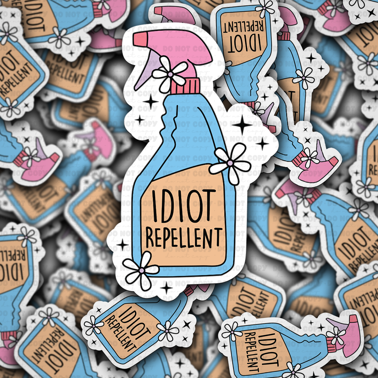 Idiot replellent die cut sticker