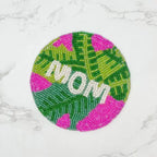 'Mom' Preppy Palm Seed Bead Coaster