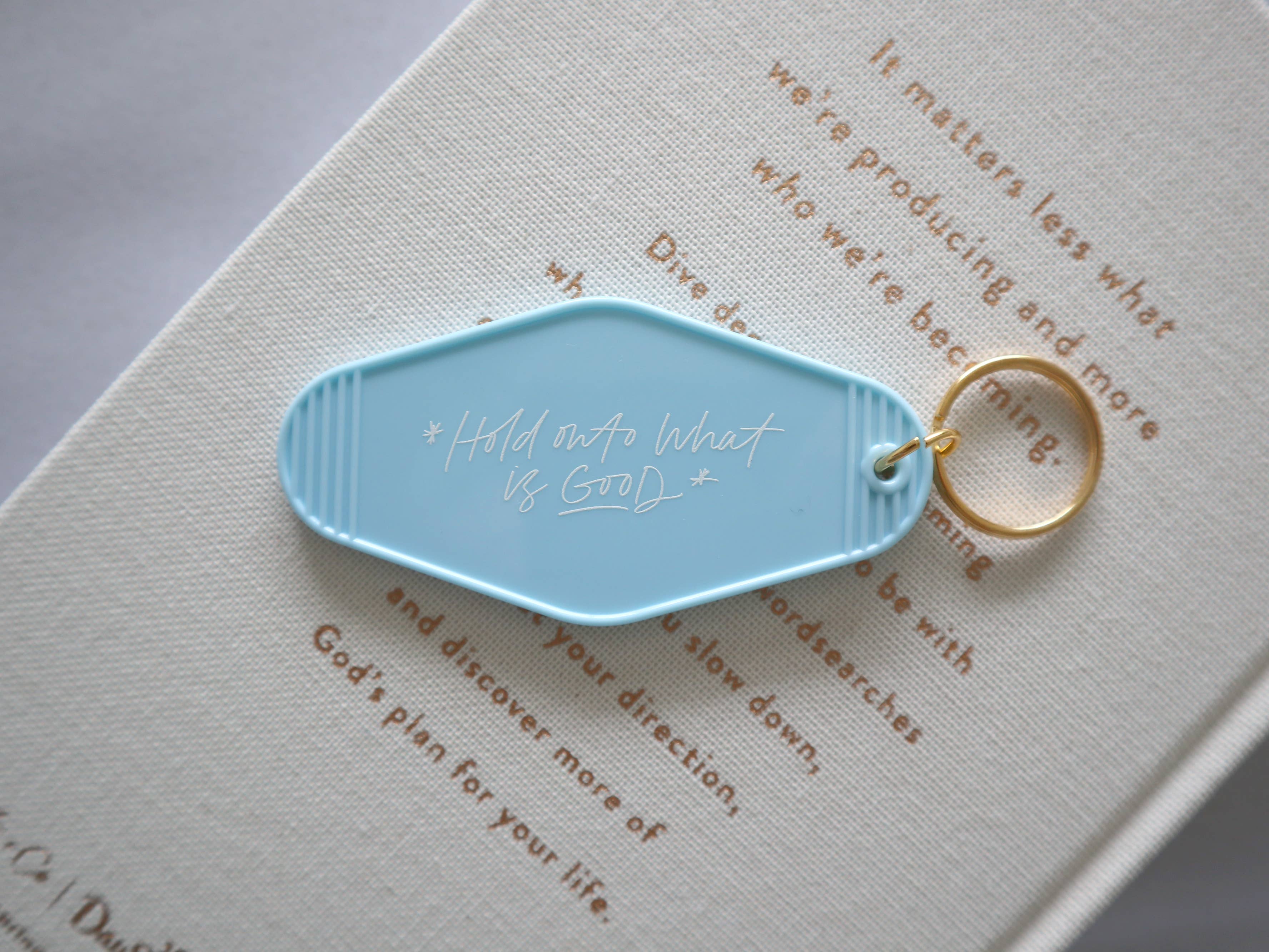 Hold onto what is Good Hotel Keychain