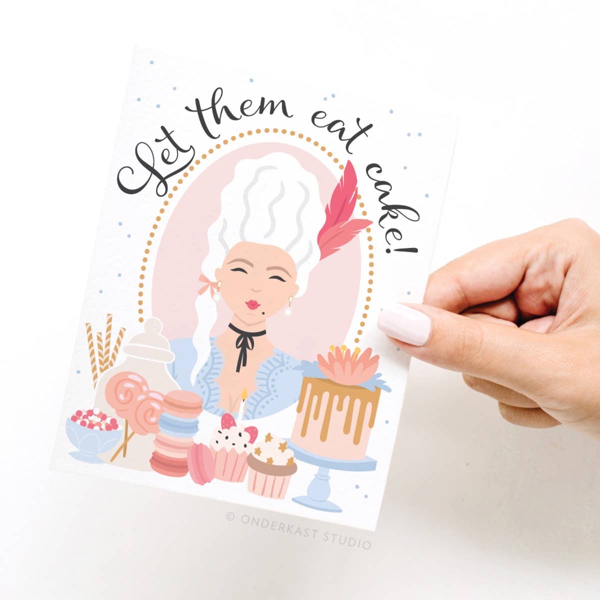 Let Them Eat Cake - Marie Antoinette Greeting Card