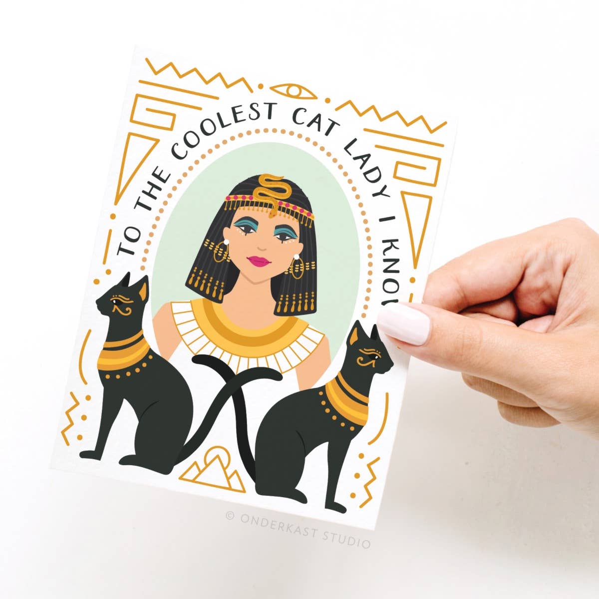 To the Coolest Cat Lady I Know - Cleopatra Greeting Card