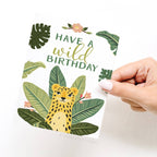 Have a Wild Birthday Greeting Card