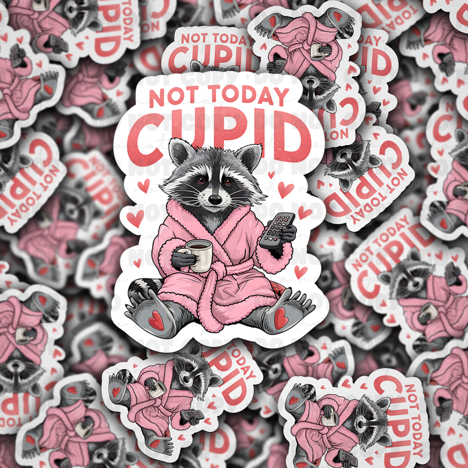 Not today cupid - die cut sticker