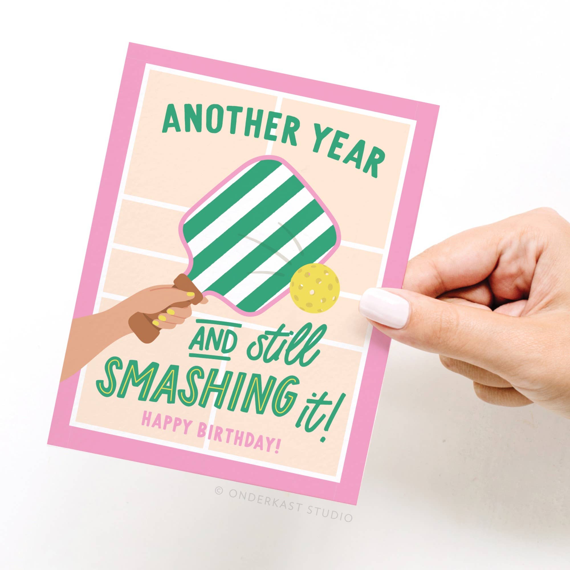Another Year and Still Smashing It Pickleball Greeting Card