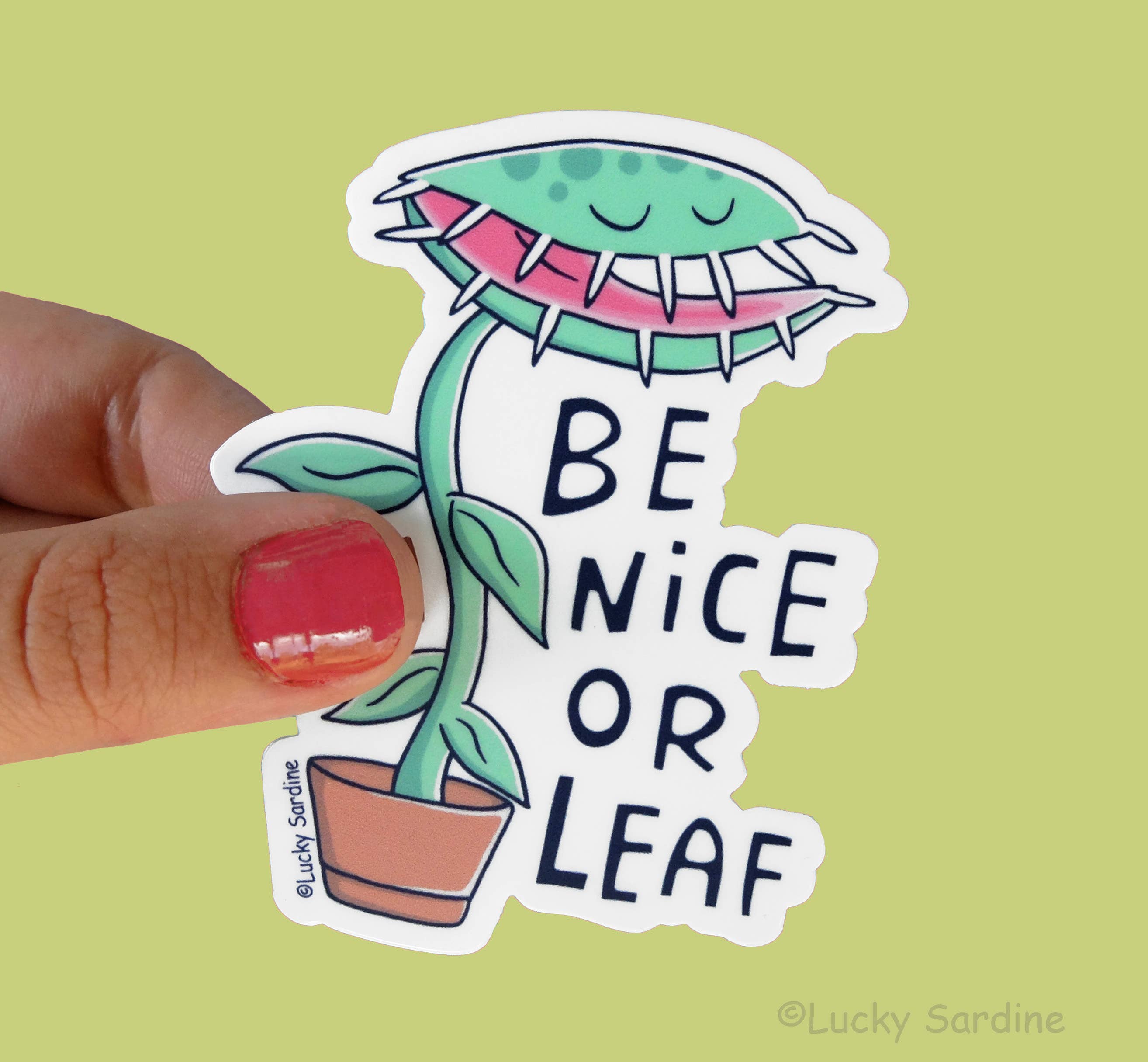 Be Nice Or Leaf, Venus Fly Trap, Funny Plant Vinyl Sticker