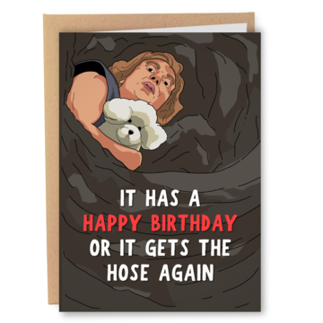 Hose Again - Funny Birthday Card