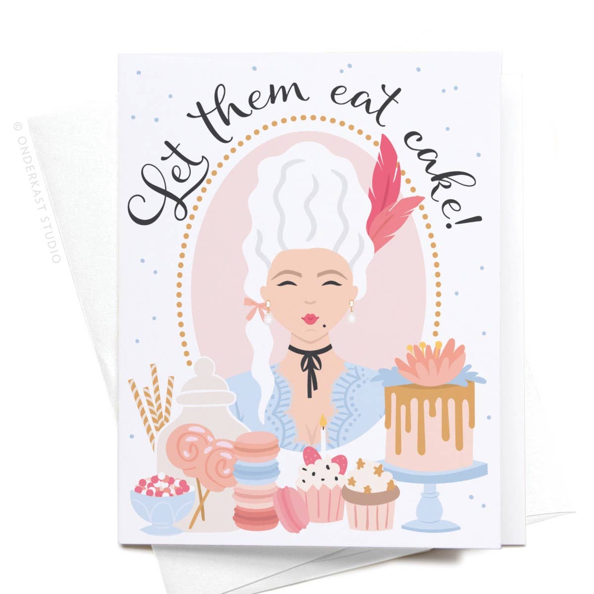 Let Them Eat Cake - Marie Antoinette Greeting Card