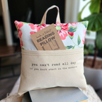Reading Pillow- You Can't Read All Day, Garden
