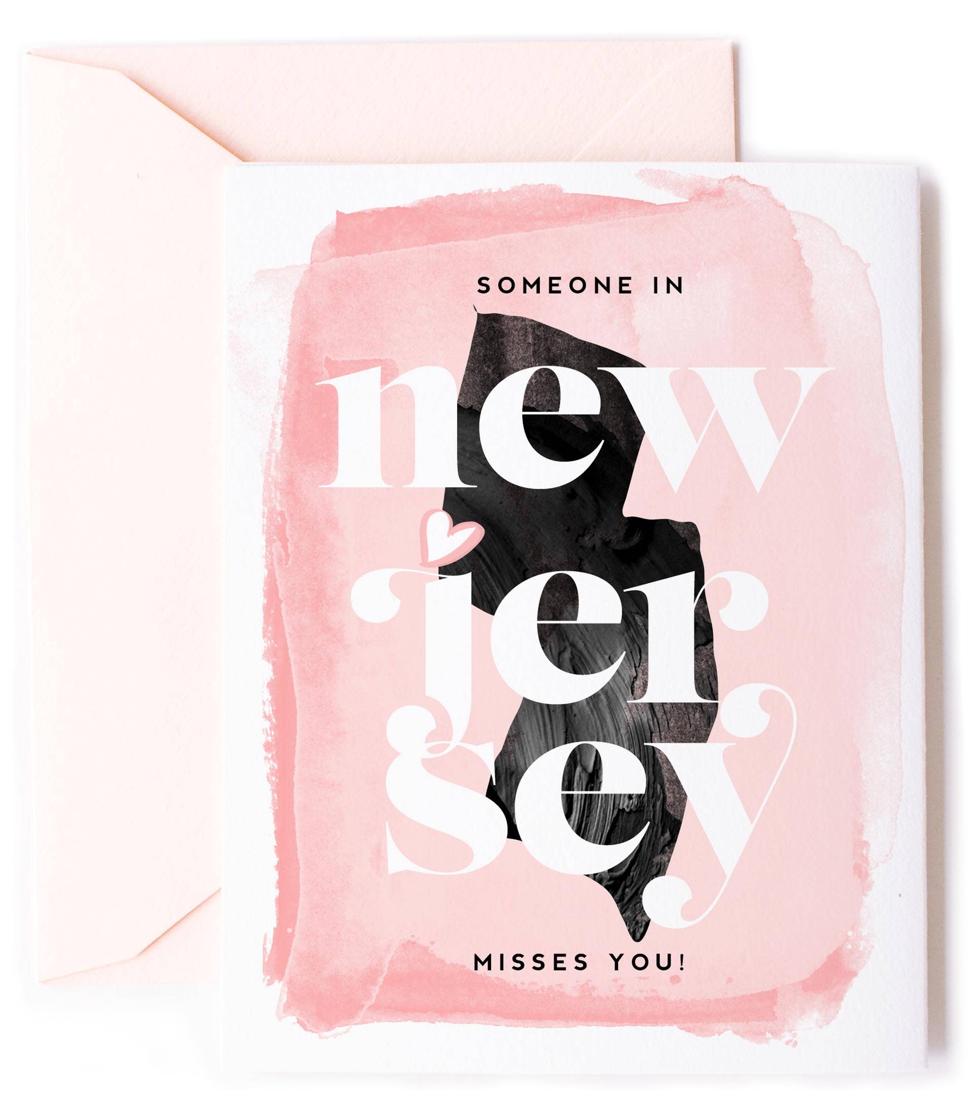 Someone In New Jersey Misses You - Love Greeting Card