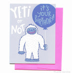 Yeti Or Not, It's Your Birthday, Abominable Snowman Card