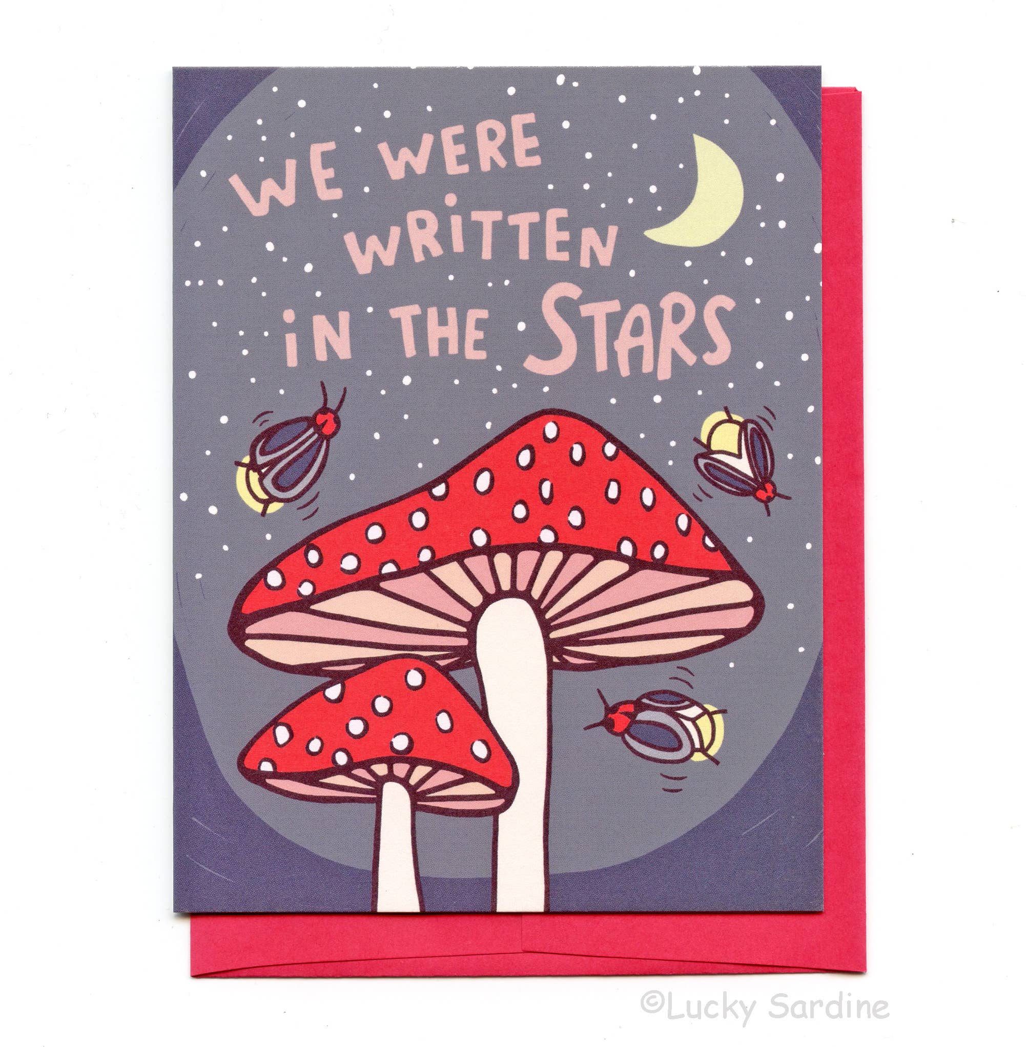 We Were Written in the Stars, Mushroom & Firefly Card