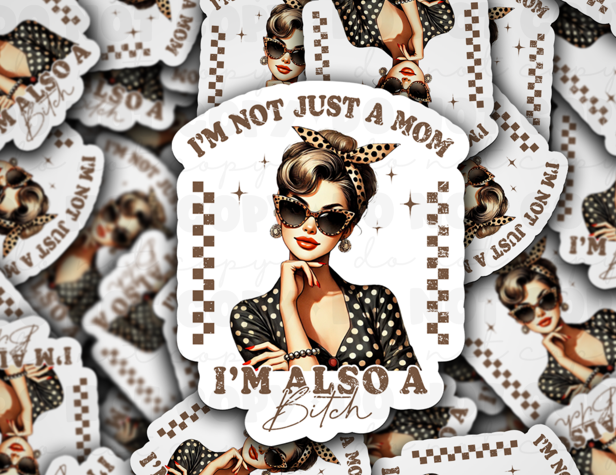 I'm not just a mom bitch Die Cut Sticker