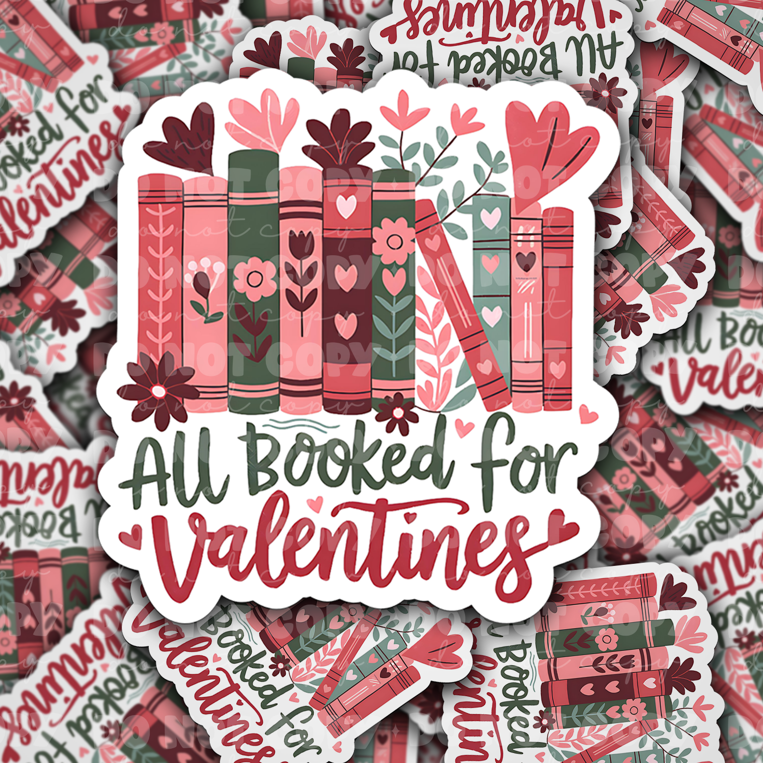 All booked for Valentines - die cut sticker
