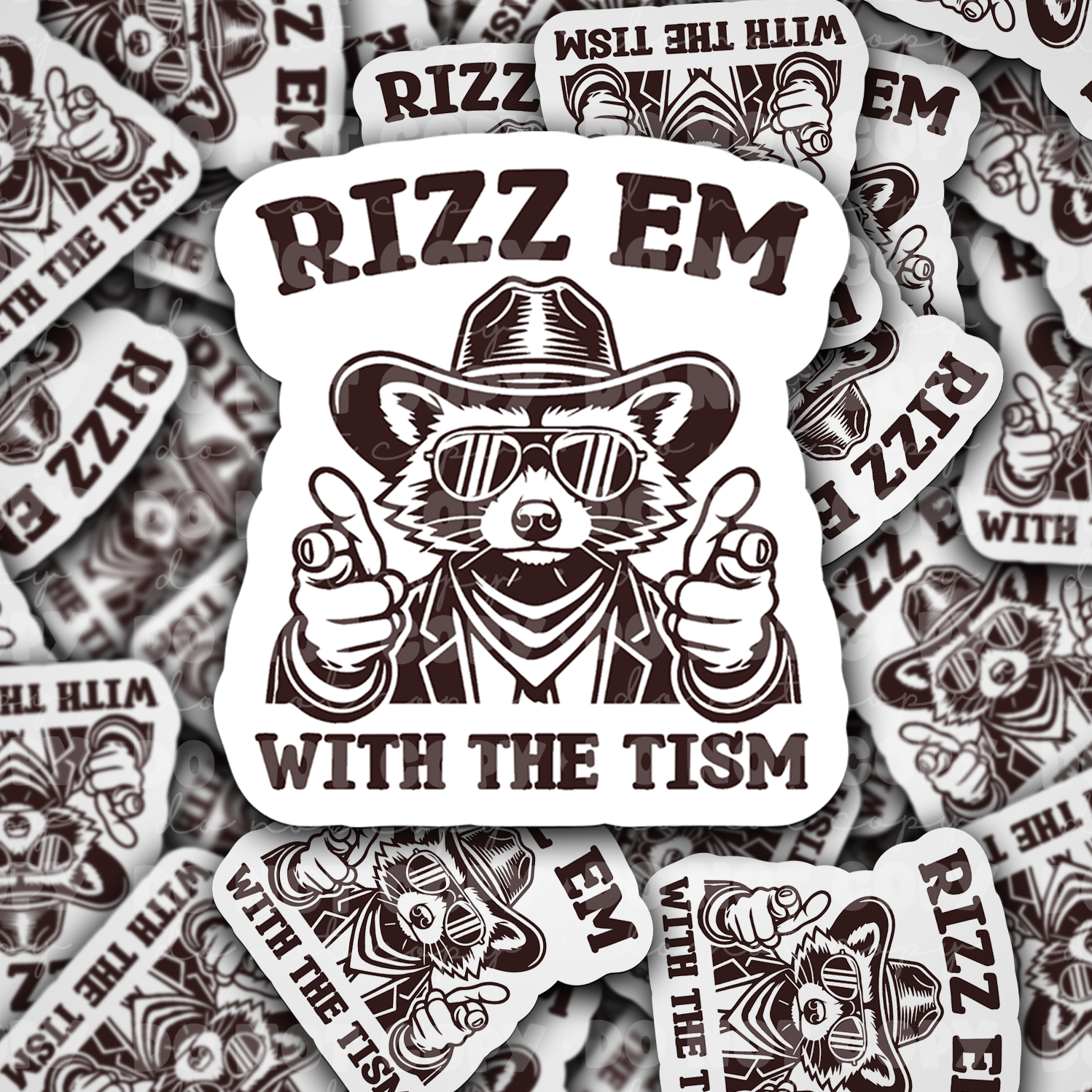 Rizz em with the tism - Vinyl Sticker