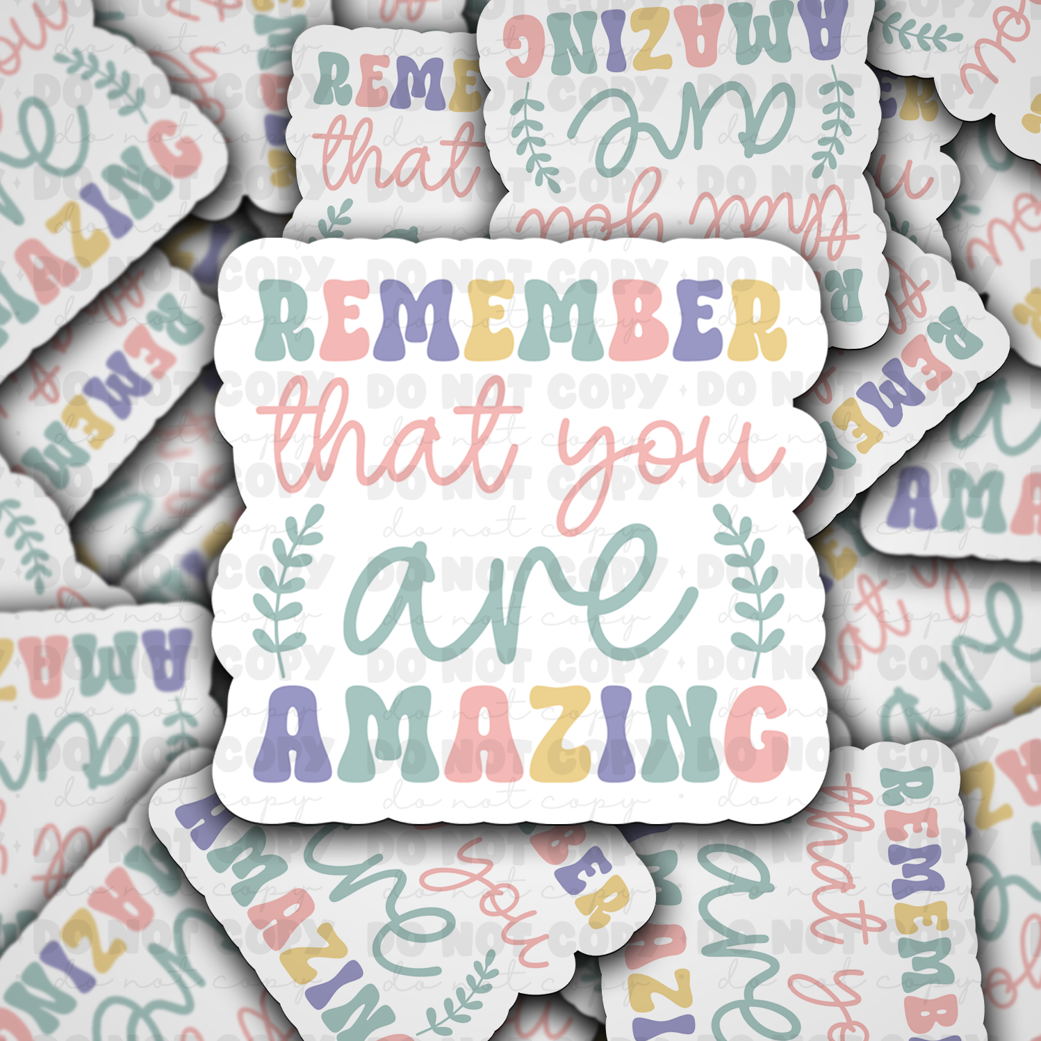 Remember that you are amazing - Vinyl Sticker