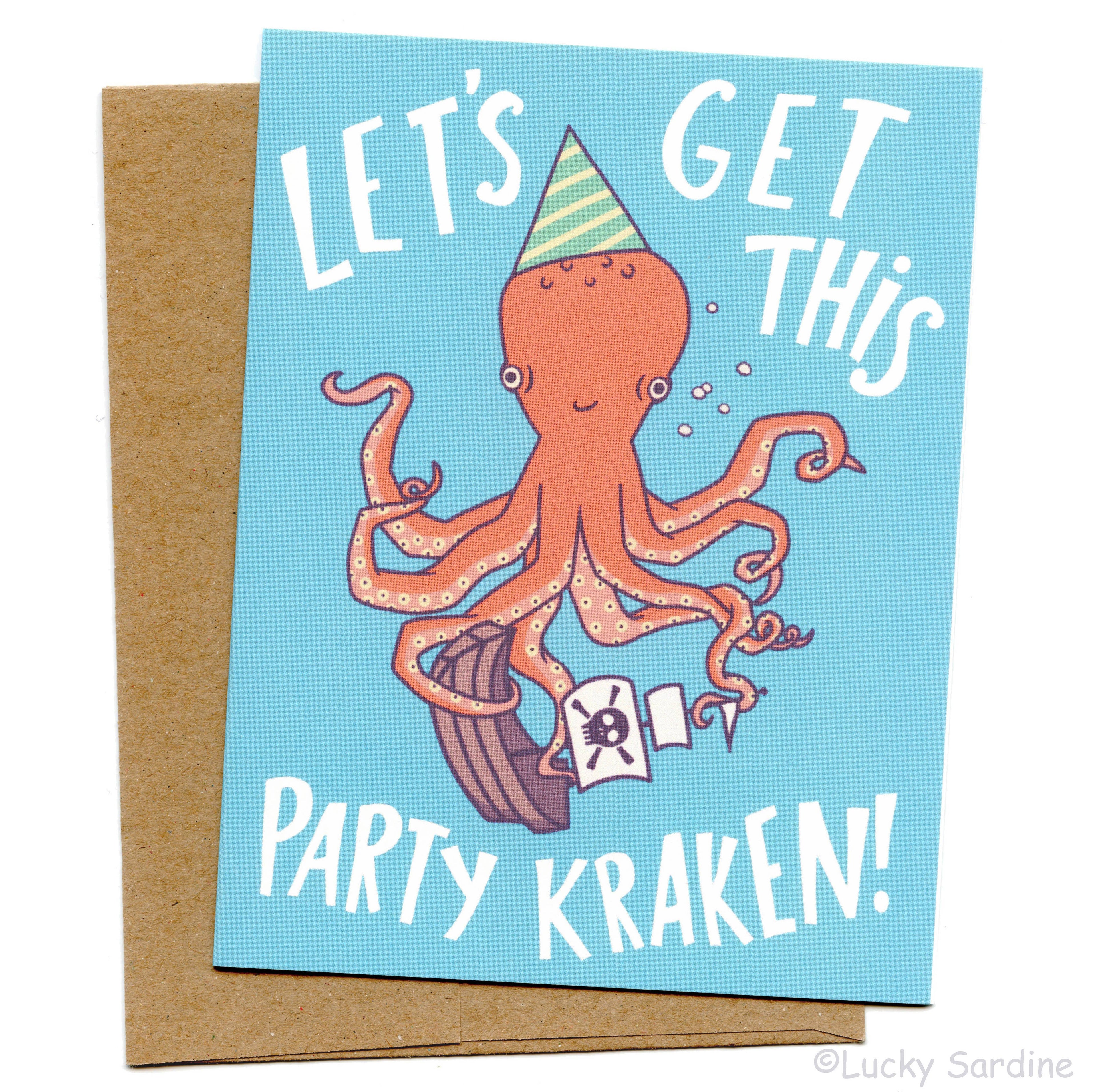 Let's Get This Party Kraken, Pirate Octopus Birthday Card