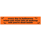 Every Day Is Halloween Vinyl Sticker
