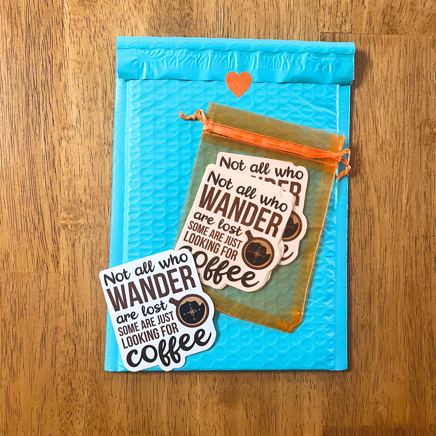 Not All Who Wander Are Lost, Some Are Just Looking For Coffee