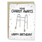 Your Chariot Awaits - Funny Everyday Greeting Card