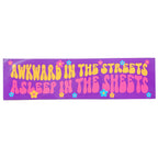 Awkward In The Streets Asleep In The Sheets Vinyl Sticker