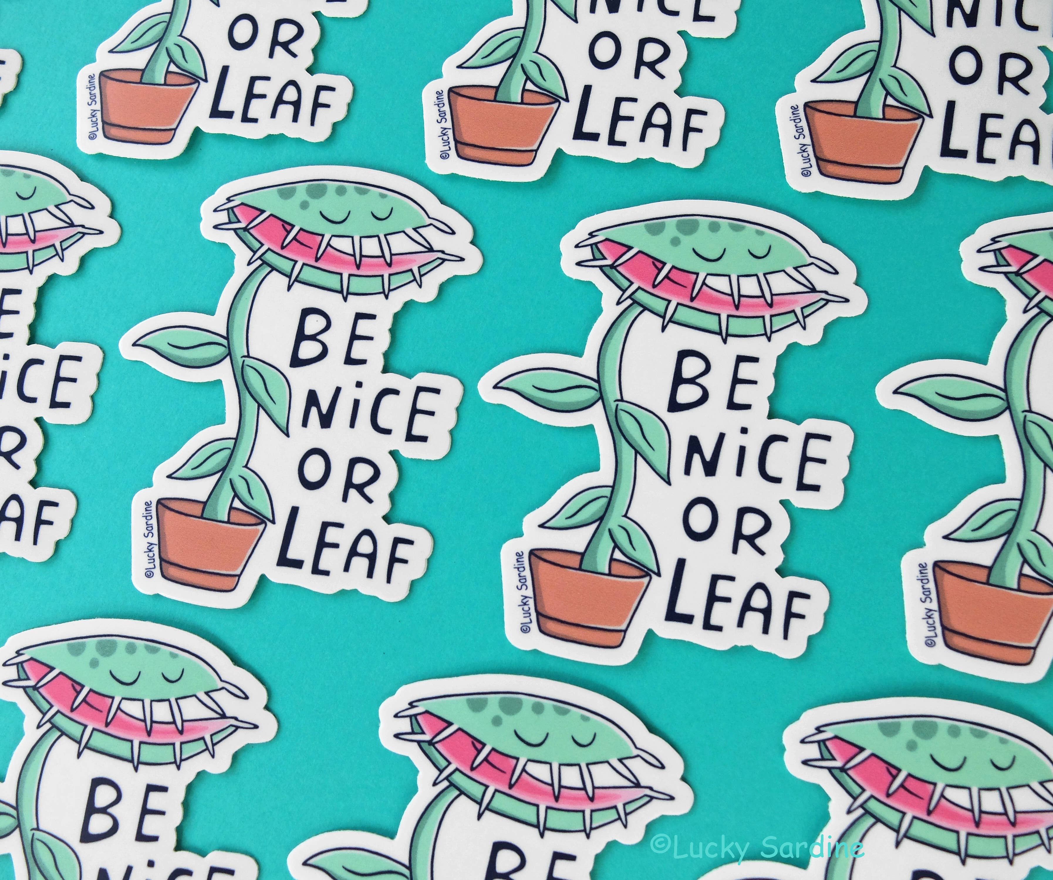Be Nice Or Leaf, Venus Fly Trap, Funny Plant Vinyl Sticker