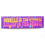 Awkward In The Streets Asleep In The Sheets Vinyl Sticker