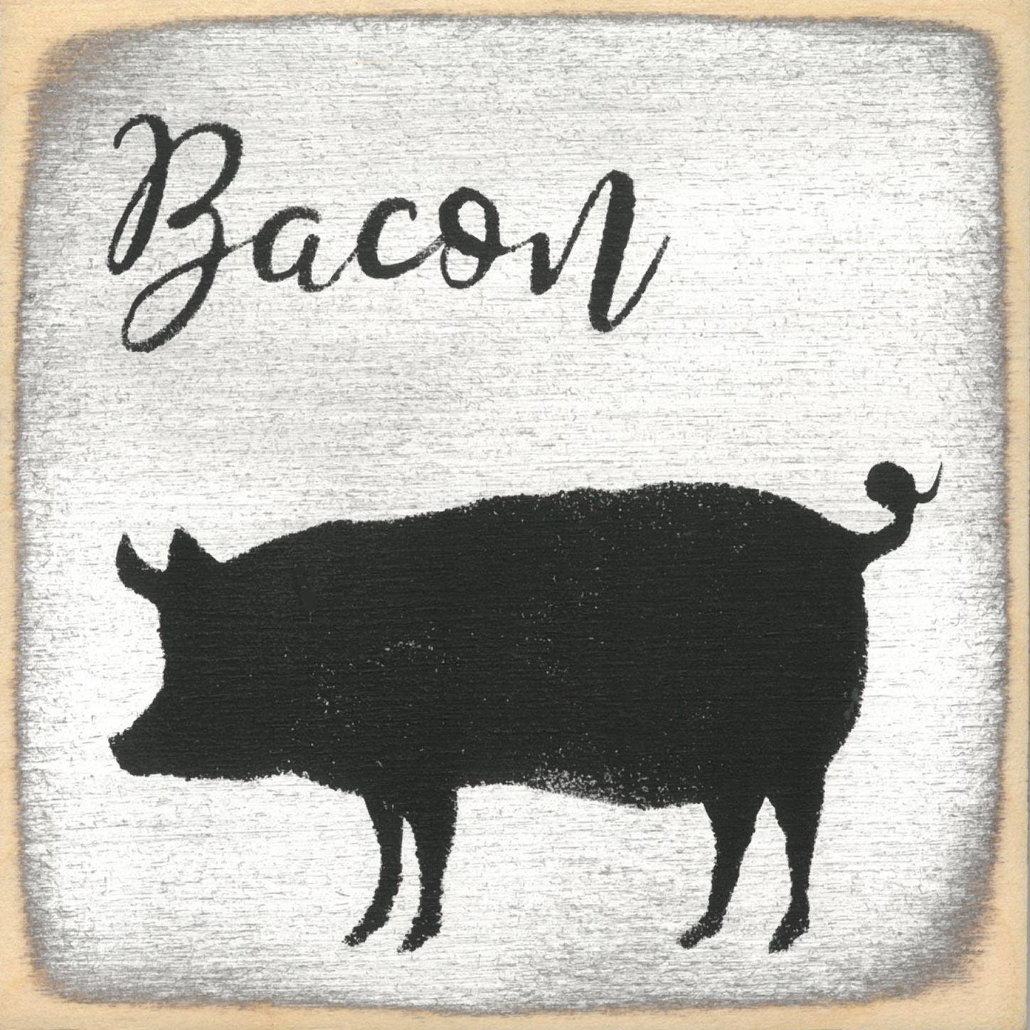 Bacon  - 5"x5" Wood sign