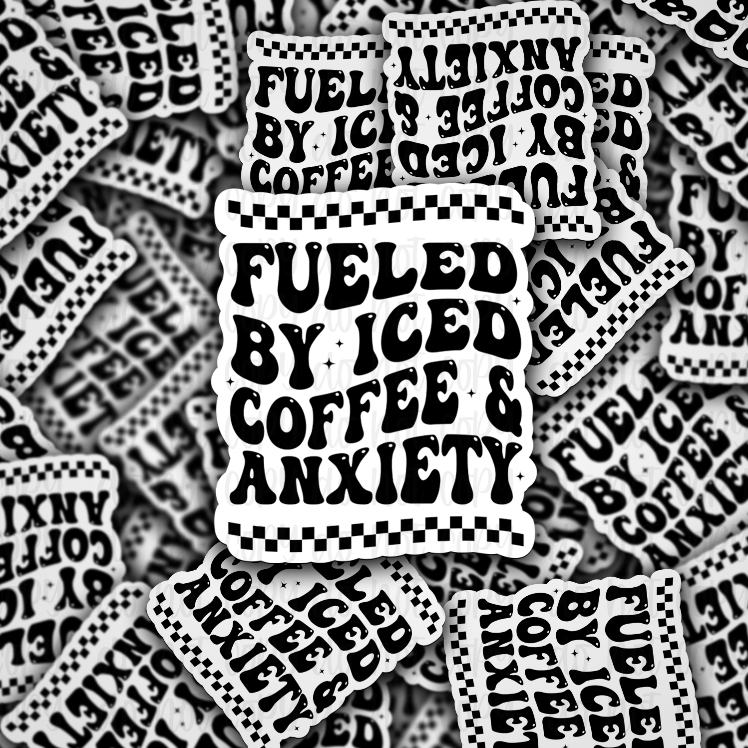 Fueled by iced coffee and anxiety - Vinyl Sticker