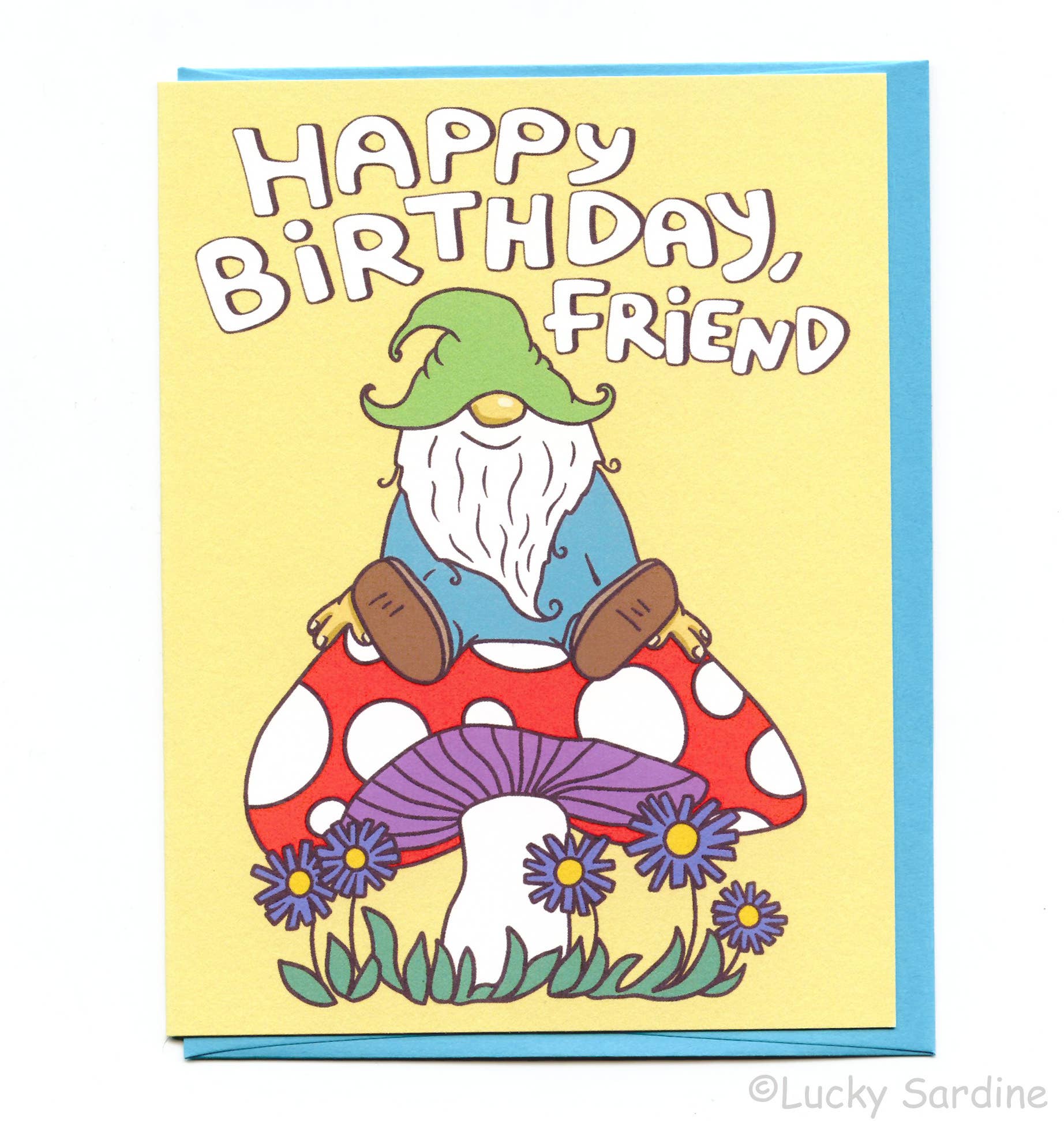 Gnome & Mushroom, Happy Birthday Friend, Flower Shroom Card