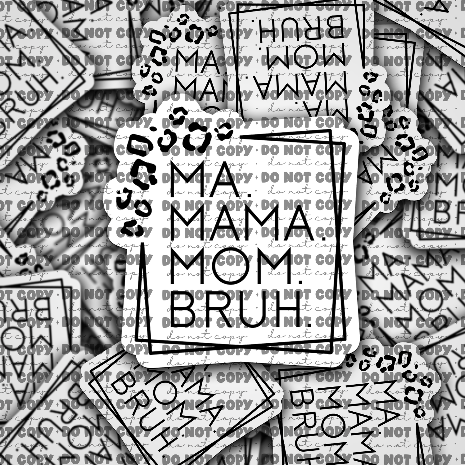 Ma Mama Mom  Die cut sticker